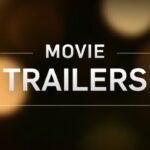 Movie Trailers 2min 30sec (Up Dated 08/2022)