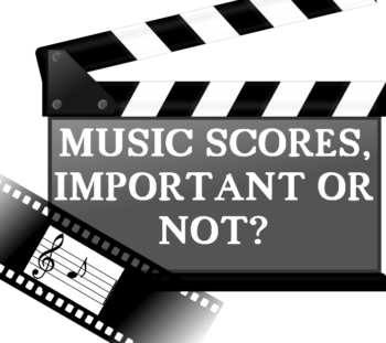 MOVIE SCORES -Important or Not?